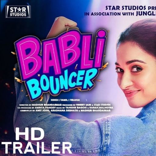 Babli Bouncer OTT Release Date – Check OTT Rights Here