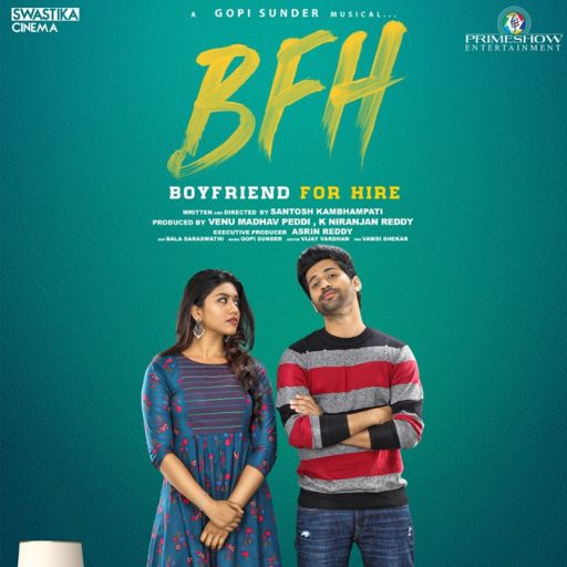 BFH – Boyfriend For Hire Movie OTT Release Date – Check OTT Rights Here