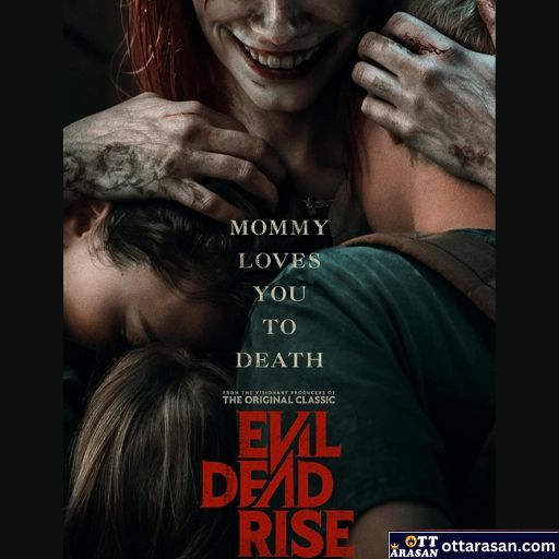 Evil Dead Rise Movie OTT Release Date – Check OTT Rights Here