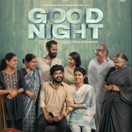 Good Night Movie OTT Release Date – Check OTT Rights Here