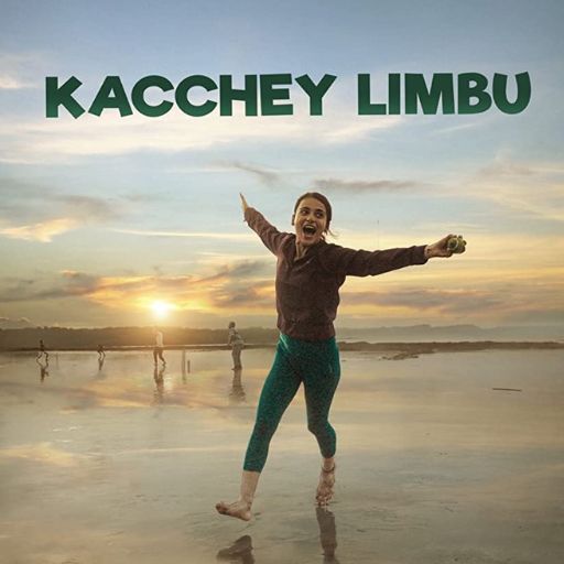 Kacchey Limbu Movie OTT Release Date – Check OTT Rights Here
