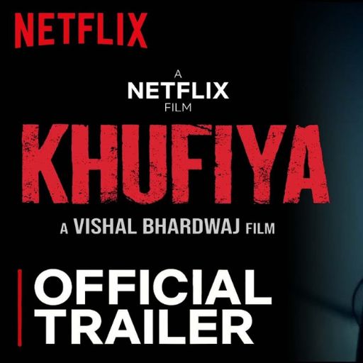 Khufiya Movie OTT Release Date – Check OTT Rights Here