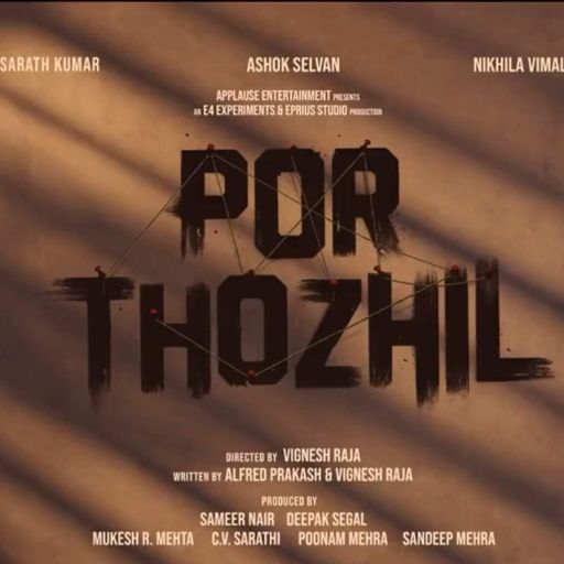 Por Thozhil Movie OTT Release Date – Check OTT Rights Here
