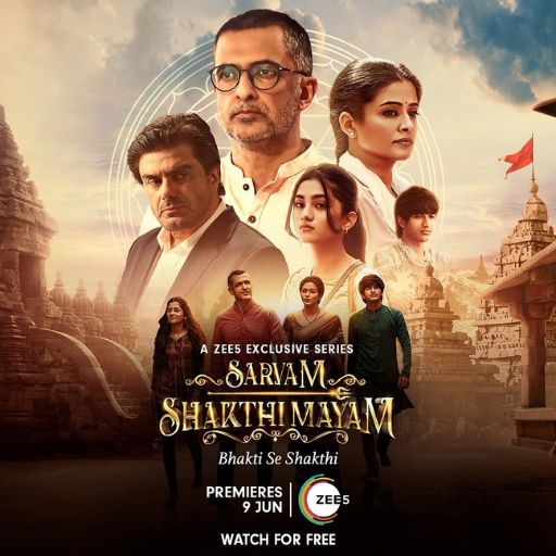 Sarvam Shakthi Mayam Series OTT Release Date – Check OTT Rights Here