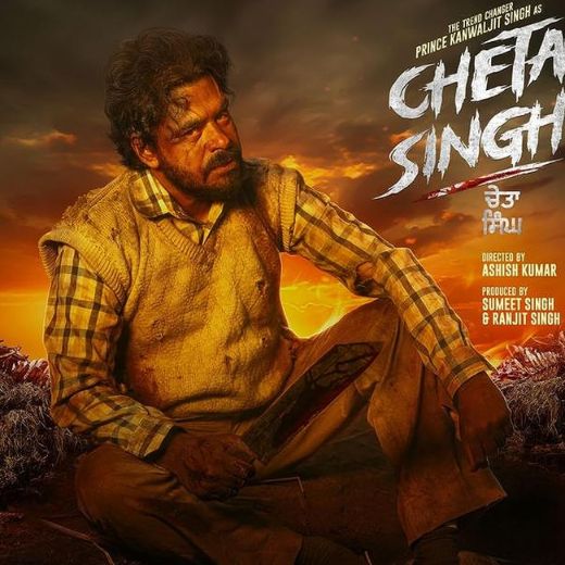Cheta Singh Movie OTT Release Date – Check OTT Rights Here