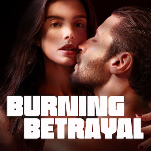 Burning Betrayal Movie OTT Release Date – Check OTT Rights Here