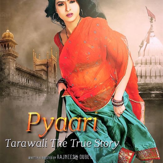 Pyaari – Tarawali the True Story Movie OTT Release Date – Check OTT Rights Here
