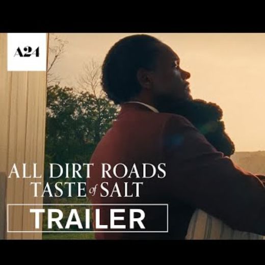 All Dirt Roads Taste of Salt Movie OTT Release Date – Check OTT Rights Here