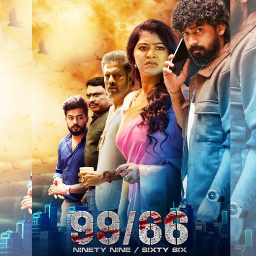 99/66 Movie OTT Release Date – Check OTT Rights Here